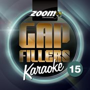Zoom karaoke gap fillers - volume 15 cover image