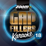 Zoom karaoke gap fillers - volume 18 cover image