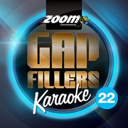 Zoom karaoke gap fillers - volume 22 cover image
