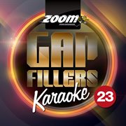 Zoom karaoke gap fillers - volume 23 cover image