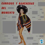 Corridos y Rancheras del Momento cover image