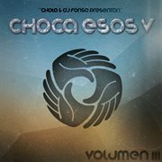 Choca esos v (vol. 3) cover image