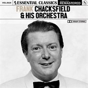 Essential classics, vol. 29: frank chacksfield & his orchestra cover image