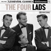 Essential classics, vol. 100: the four lads cover image