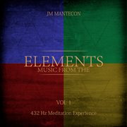 Music from the Elements Vol.1 432Hz Meditation Experience cover image