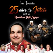 25 Años de Jotas Con La Rondalla de Carlos Irigoyen cover image
