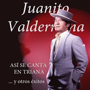 Así Se Canta en Triana y Otros Éxitos cover image