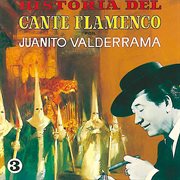 Historia del Cante Flamenco, Vol. 3 cover image