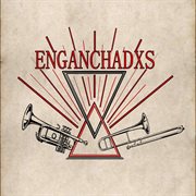 Enganchadxs cover image