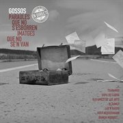 Paraules Que No S'esborren Imatges Que No Se'n Van cover image