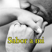 Sabor a Mí cover image