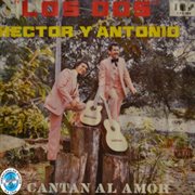 Los Dos Cantan Al Amor cover image