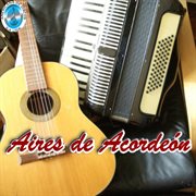 Aires De Acordeón cover image