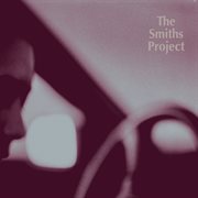 The smiths project box set- the smiths cover image