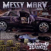 Messy marv presents: the shooting range cover image
