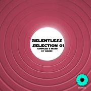 Relentless selection 01 cover image