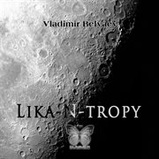 Lika'n'tropy cover image