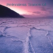 Relentless trance 01 cover image