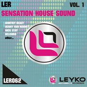 Ler sensation house sound, vol.1 cover image