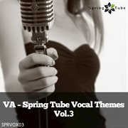 Spring tube vocal themes, vol. 3 cover image