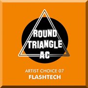 Artist choice 07: flashtech cover image
