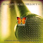Russian vocal chillout 01 (compiled and mixed by funky sidechain) cover image