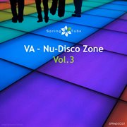 Nu-disco zone, vol. 3 cover image