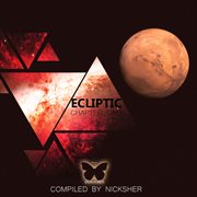 Ecliptic chapter two (compiled by nicksher) cover image