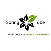 Artist choice 029. nikolay mikryukov cover image