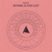 Nothing is ever lost cover image