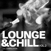 Lounge and chill, vol. 2 cover image