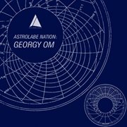 Astrolabe nation: georgy om cover image