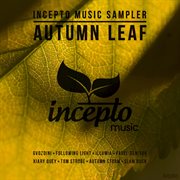 Incepto music sampler: autumn leaf cover image