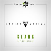Artist choice 040. slang (4th selection) cover image