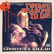 Adrian younge presents: 12 reasons to die i cover image