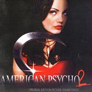 American psycho 2 (original motion picture soundtrack) cover image