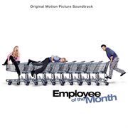 Employee of the month : original motion picture soundtrack cover image