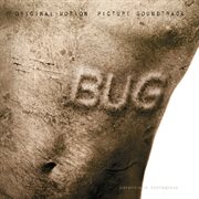 Bug : original motion picture soundtrack cover image