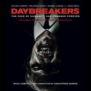 Daybreakers : original motion picture soundtrack cover image