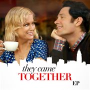 They came together (original motion picture soundtrack) cover image