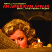 An american affair (original film score) cover image