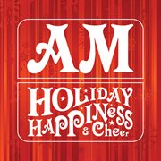 Holiday happiness & cheer cover image