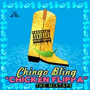 Chicken flippa (the mixtape) cover image