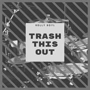 Trash this out cover image