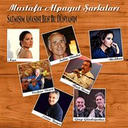 Mustafa alpagut şarkıları cover image