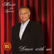 Dance With Me (Music For Lovers) cover image