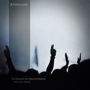 The Search For Reconciliation cover image