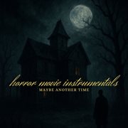 Horror Movie Instrumentals cover image