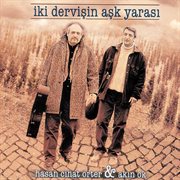 İki Dervişin Aşk Yarası cover image