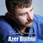 Yalan Sevgiler cover image